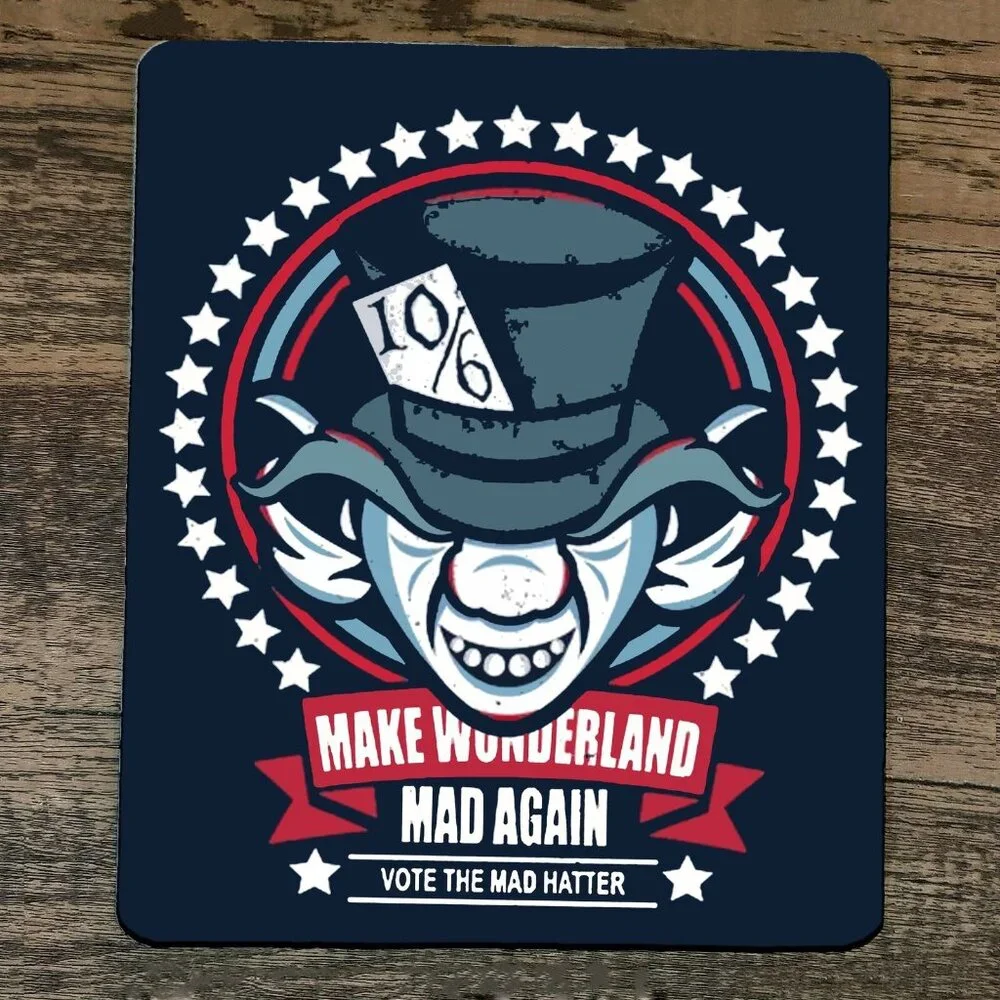 Mouse Pad Make Wonderland Mad Again Voter Mad Hatter‎